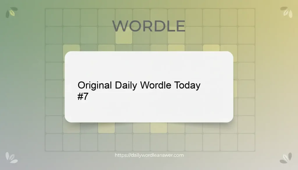 Wordle Answer Today #7 December 10 2025